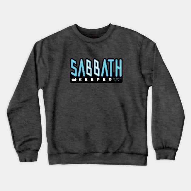 Sabbath keeper Crewneck Sweatshirt by Arise